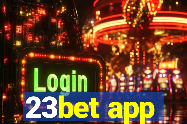 23bet app